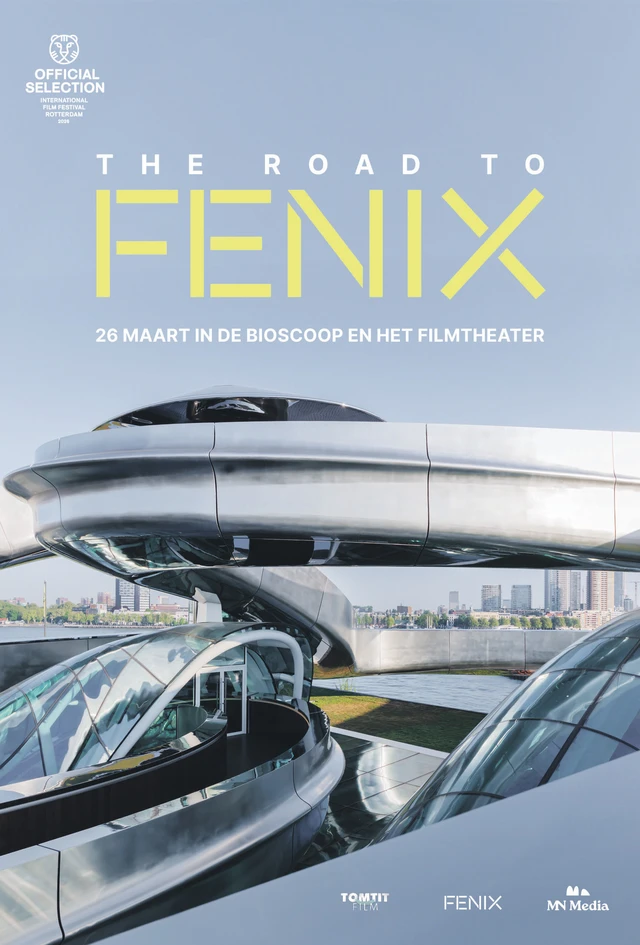 Poster for 'The Road to Fenix' featuring futuristic architecture. Text includes film title.